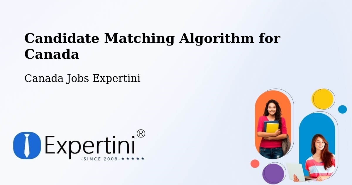 Candidate Matching Algorithm Overview – St. Albert - Canada Jobs Expertini