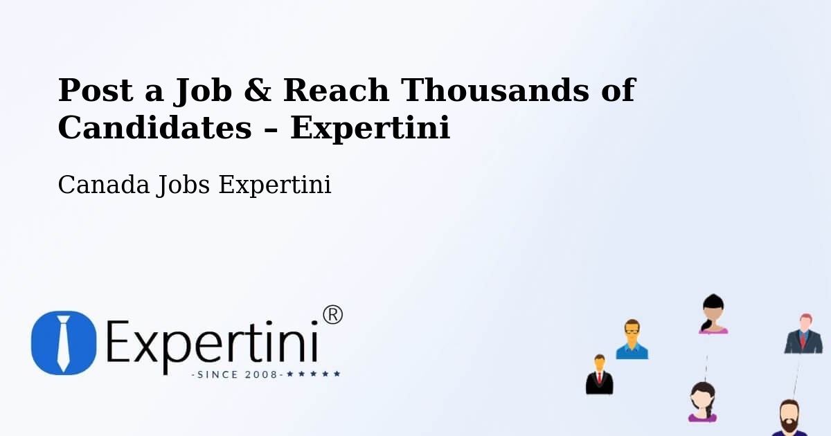 Post a Job in St. Albert – Hire the Right Talent - St. Albert, Canada Jobs Expertini