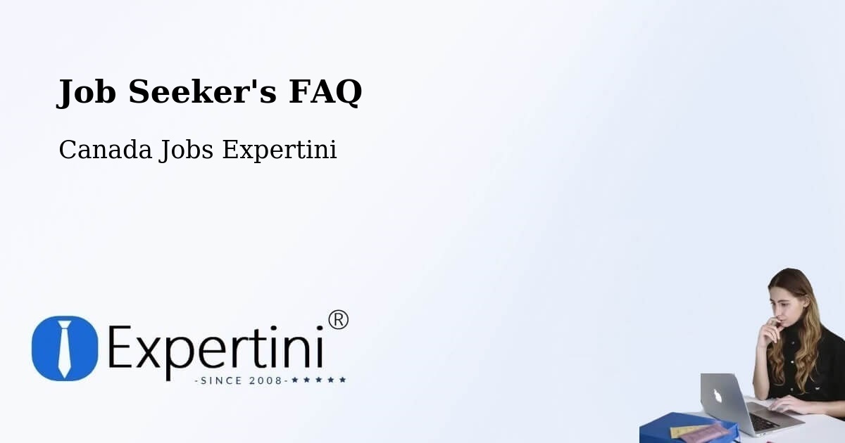 Job Seeker FAQ – St. Albert - Canada Jobs Expertini