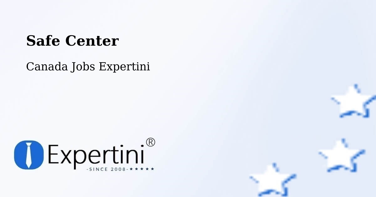 Safety Center – St. Albert - Canada Jobs Expertini