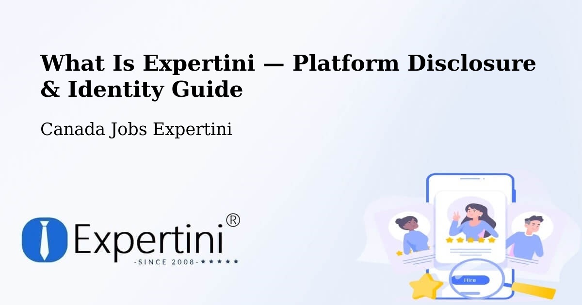 What Is Expertini — Platform Disclosure & Identity Guide – St. Albert